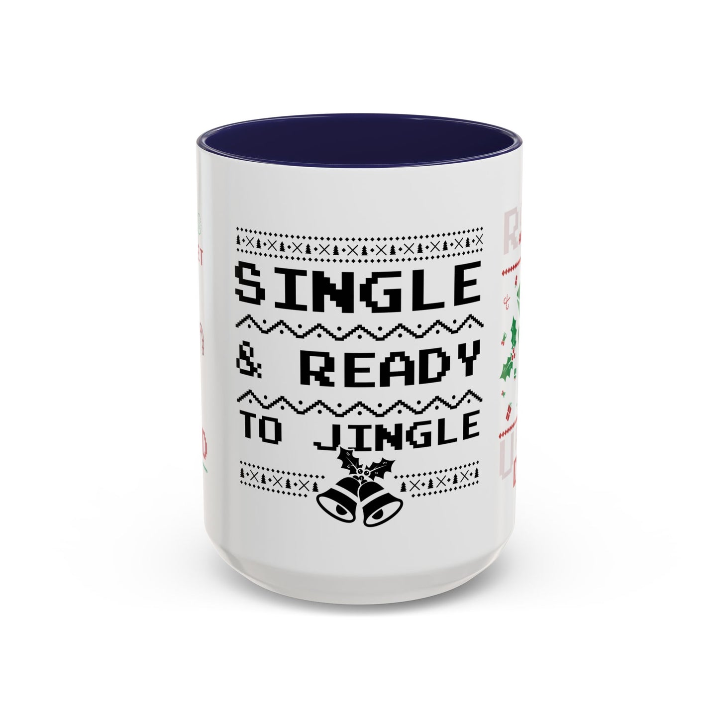 Single and Ready to Jingle - Accent Coffee Mug (11, 15oz)