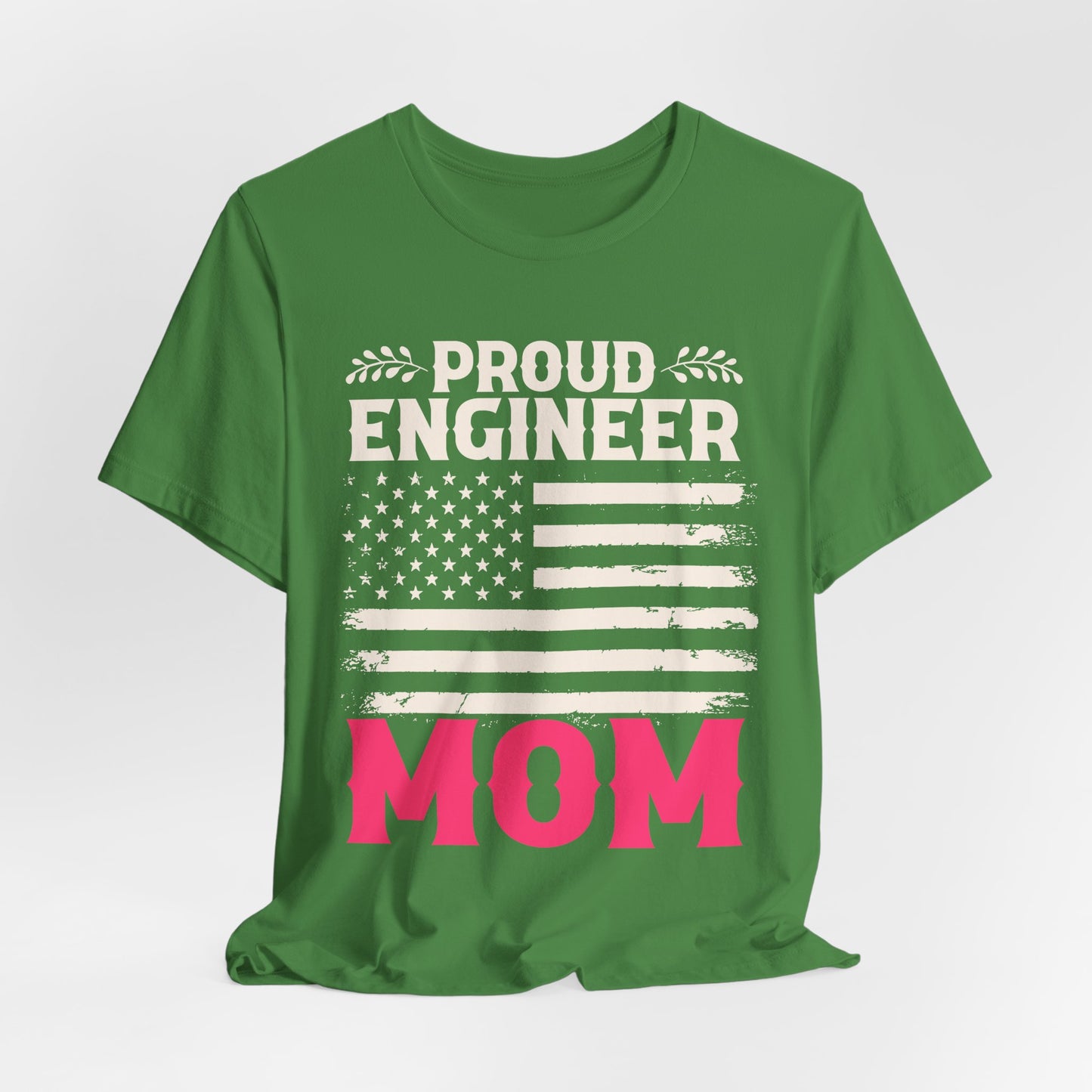 Engineer: Proud Engineer Mom - Unisex Jersey Short Sleeve Tee - 13660