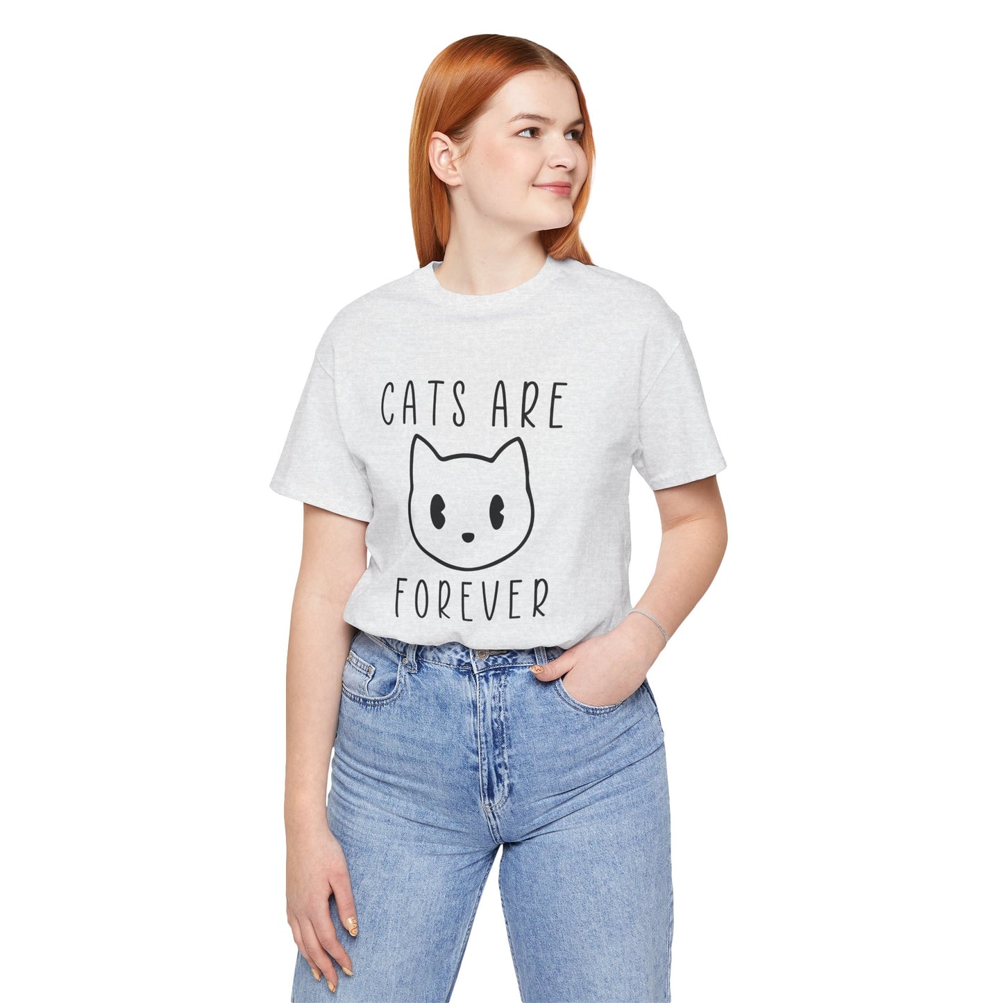 Cats Are Forever - Unisex Jersey Short Sleeve Tee