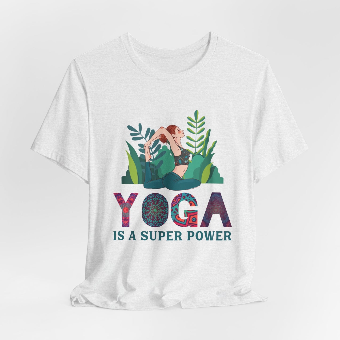 Yoga Is A Super Power - Unisex Jersey Short Sleeve Tee