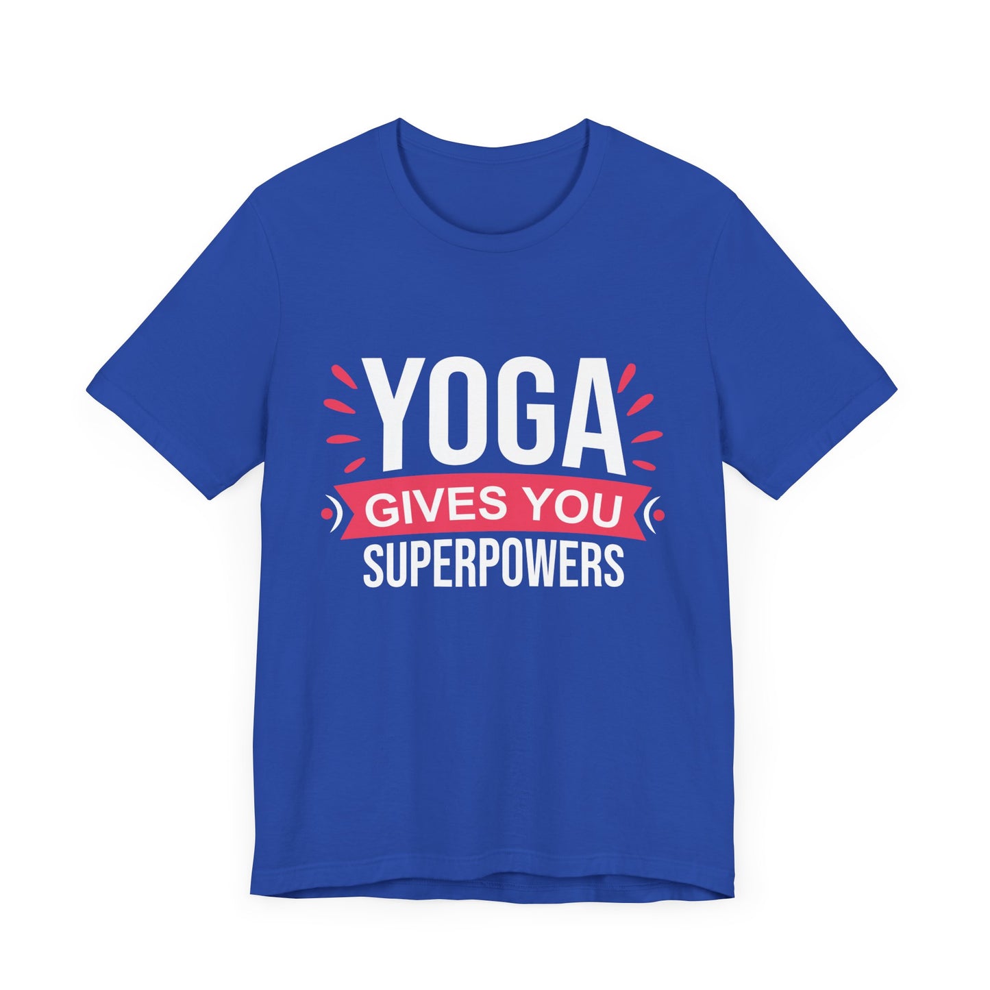 Yoga Gives You Superpowers - Unisex Jersey Short Sleeve Tee - 12509