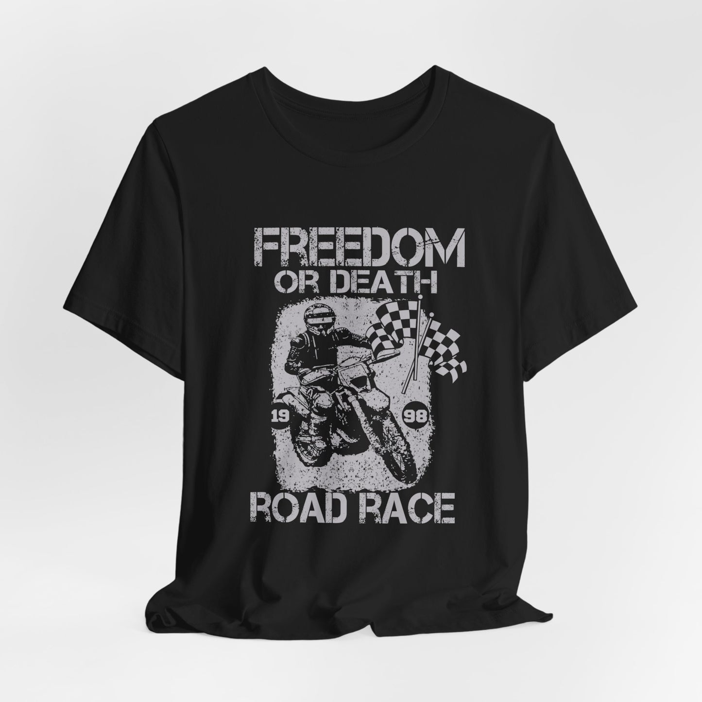 Freedom or Death, Road Race - Unisex Jersey Short Sleeve Tee