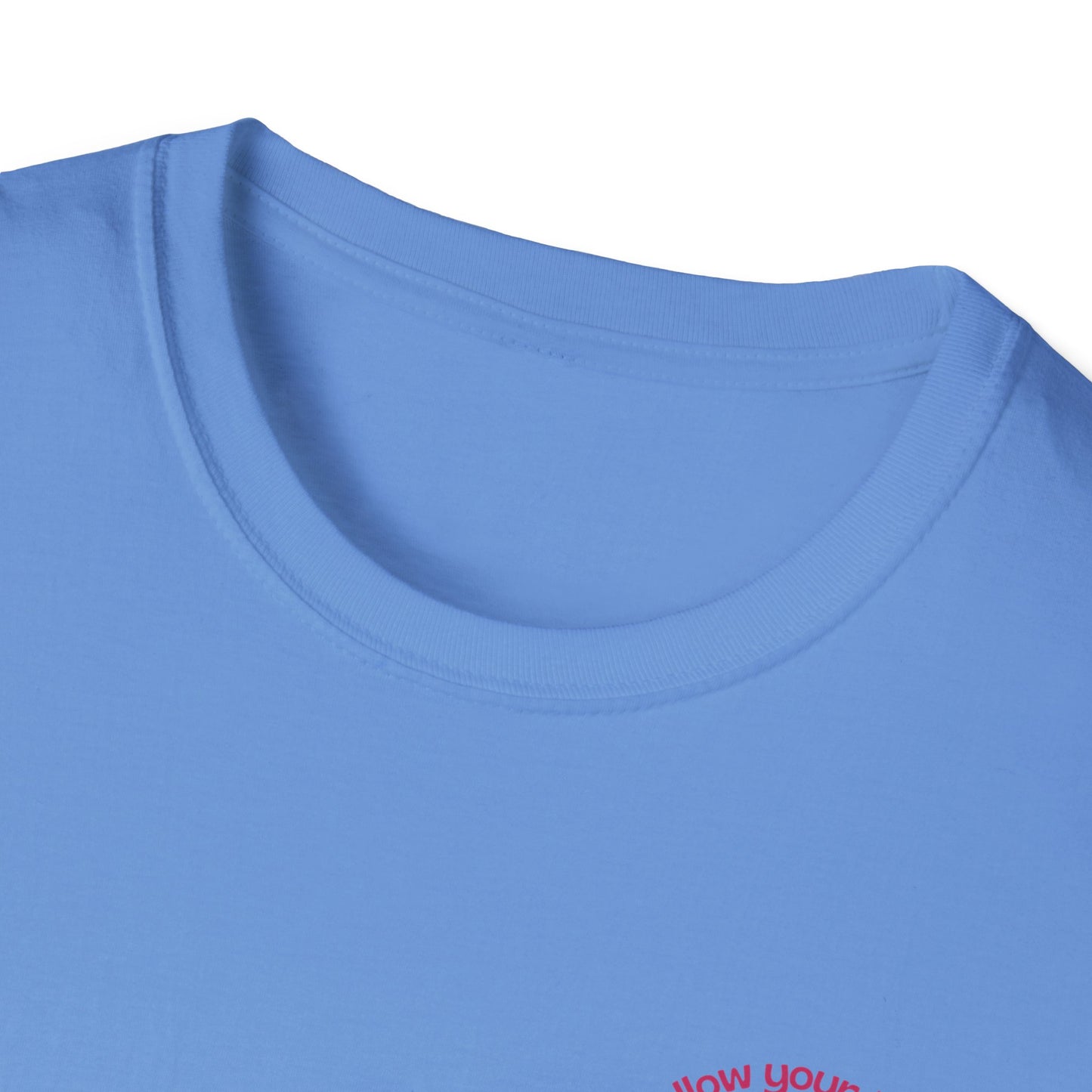 Follow Your Heart - Unisex Softstyle T-Shirt - 11574