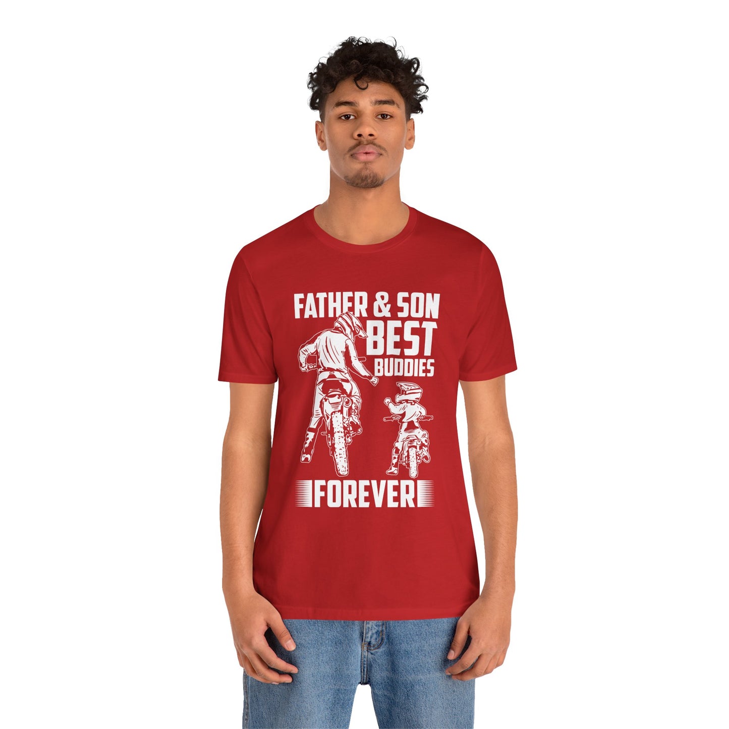 Father & Son, Best Buddies Forever - Unisex Jersey Short Sleeve Tee - 13710