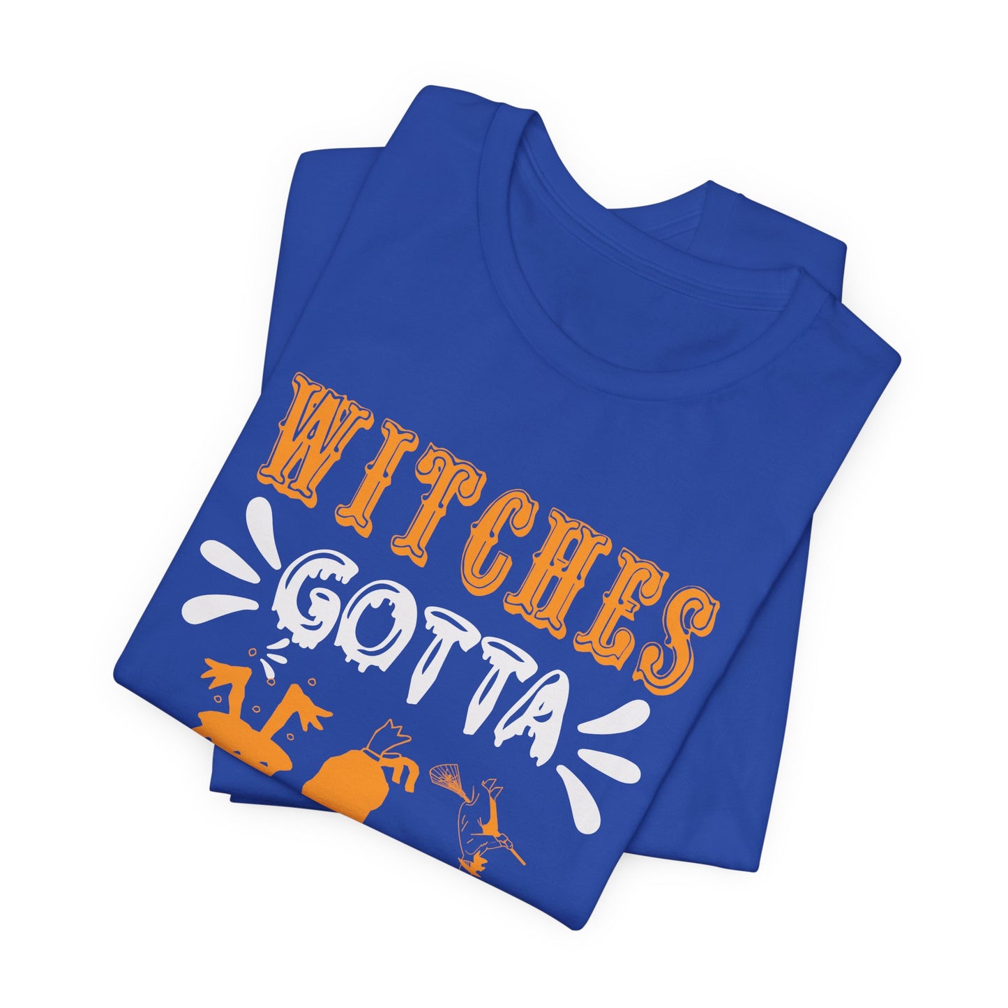 Witches Gotta Have Options - Unisex Jersey Short Sleeve Tee - 12549