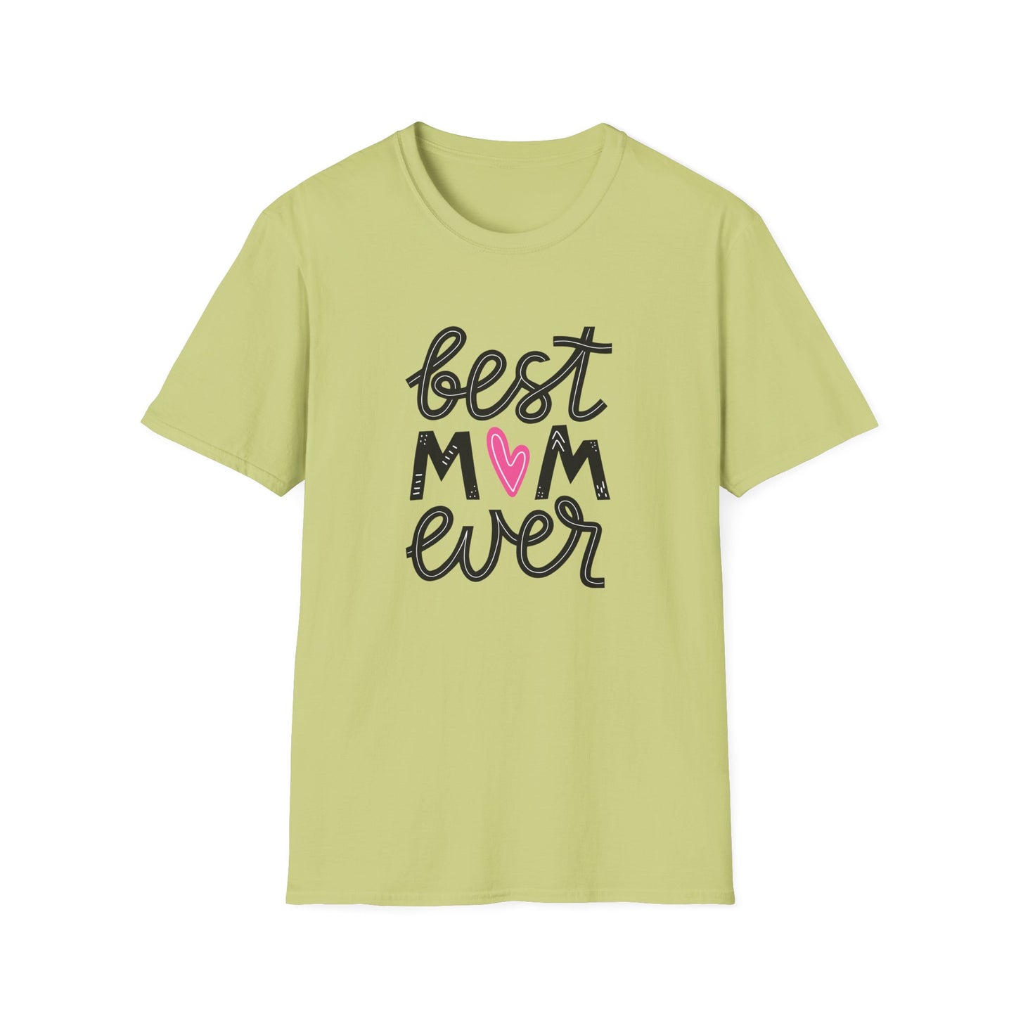 Best Mom Ever Unisex Softstyle T-Shirt - Perfect Gift for Mother's Day - 12464