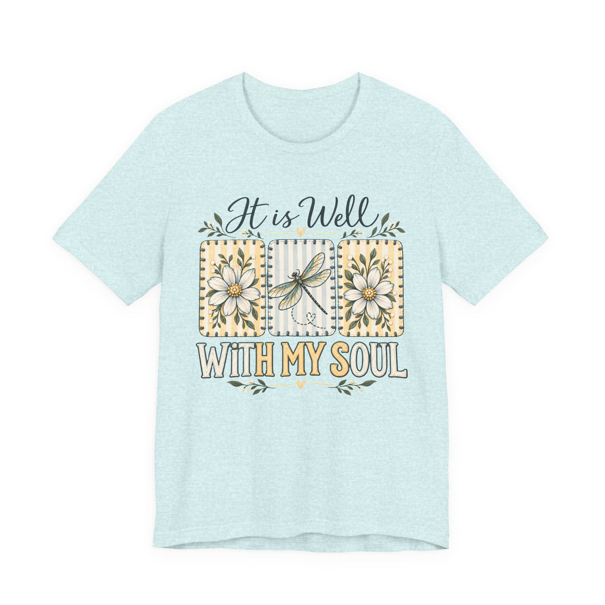 It Is Well With My Soul T-Shirt, Floral Dragonfly Christian Faith Tee - 14991