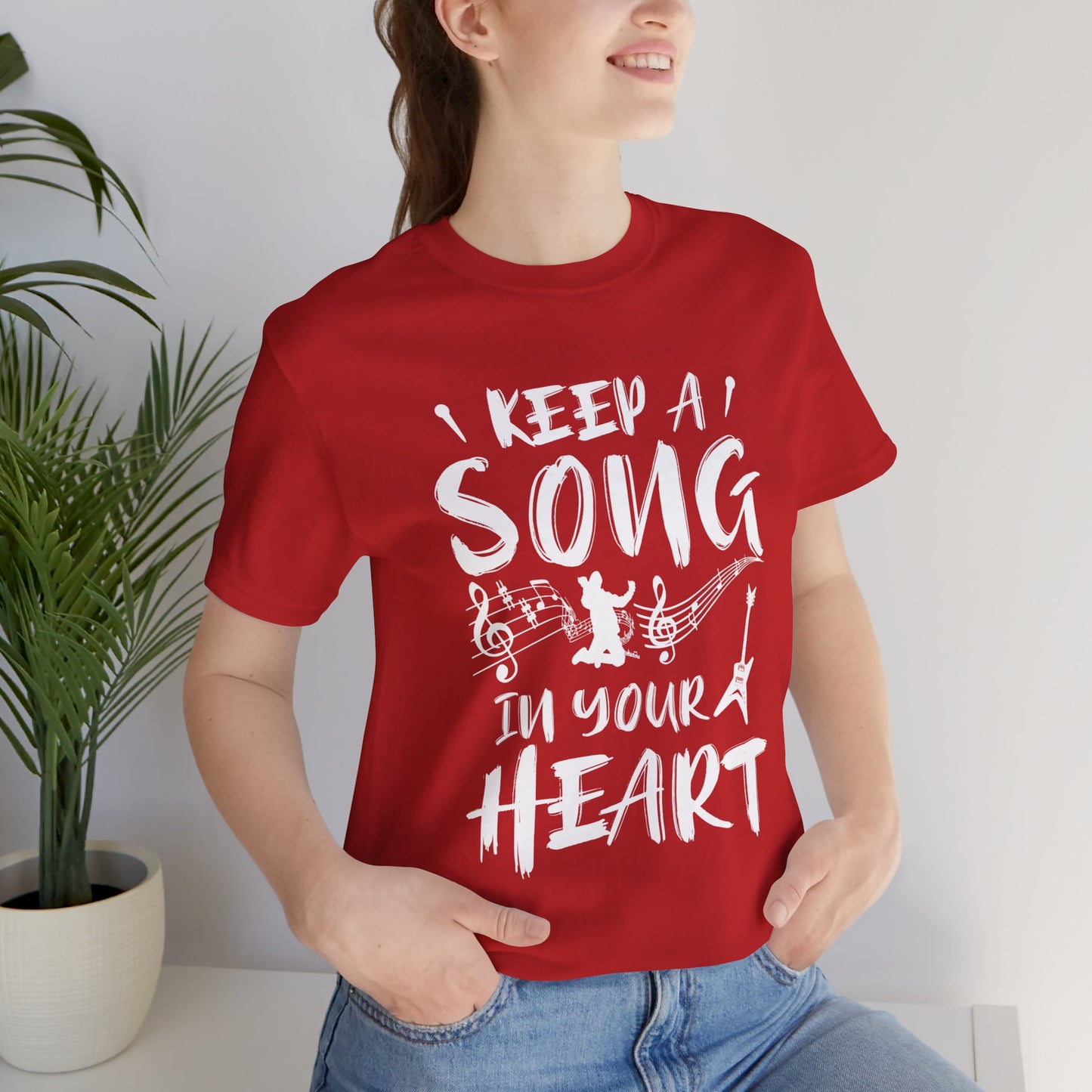 Keep A Song In Your Heart - Unisex Jersey Short Sleeve Tee