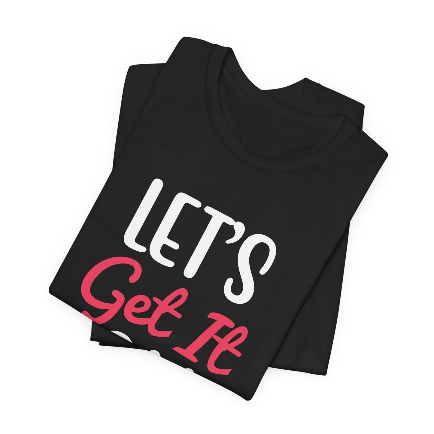 Yoga: Let's Get It OM - Unisex Jersey Short Sleeve Tee