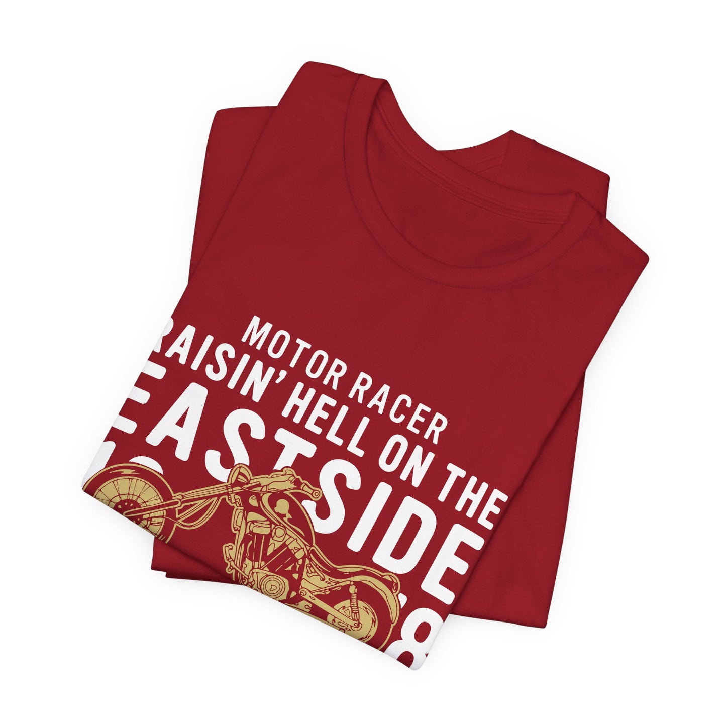 Motor Racer, Raising Hell On the Fastside - Unisex Jersey Short Sleeve Tee - 13253