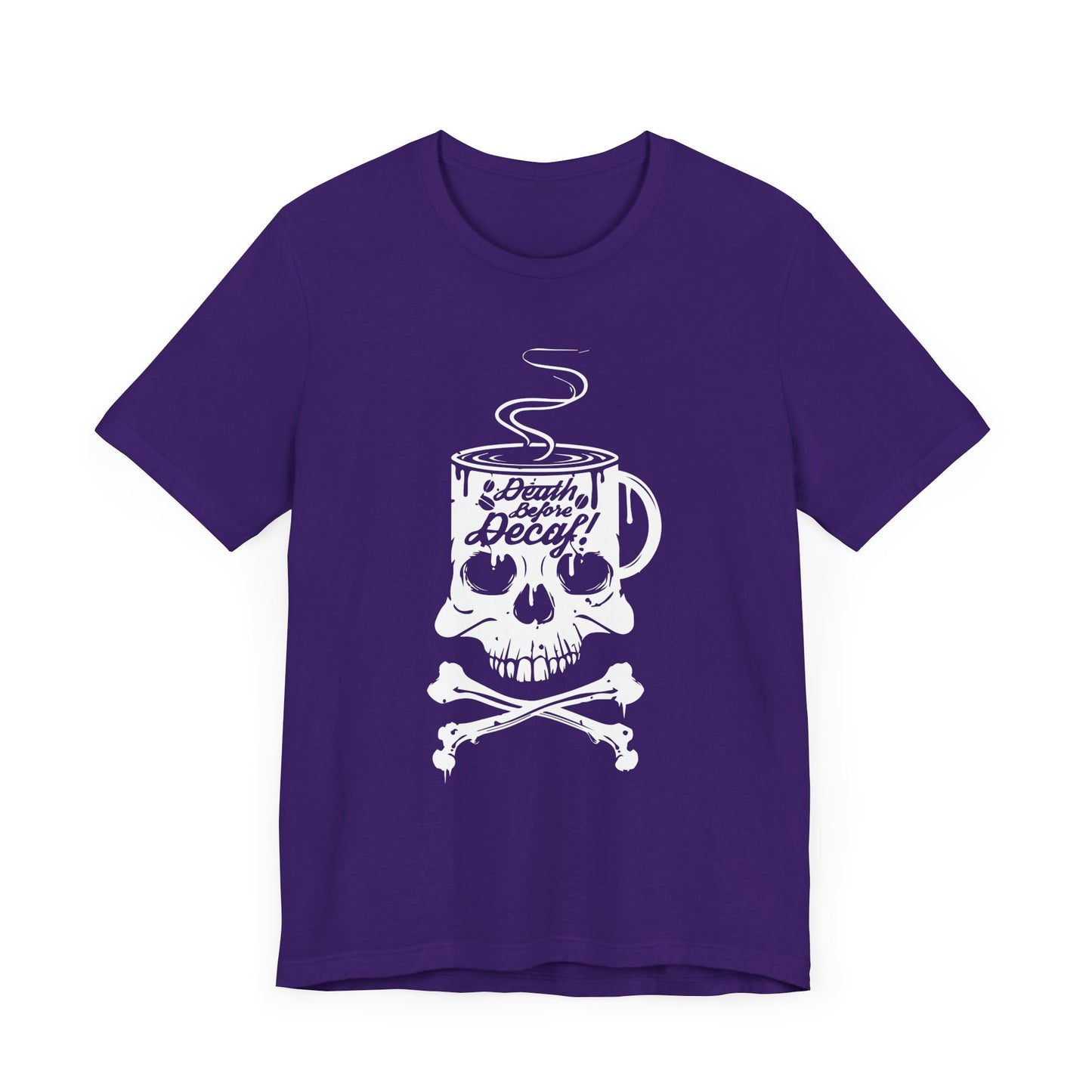 Death Before Decaf - Unisex Jersey Short Sleeve Tee - 12559