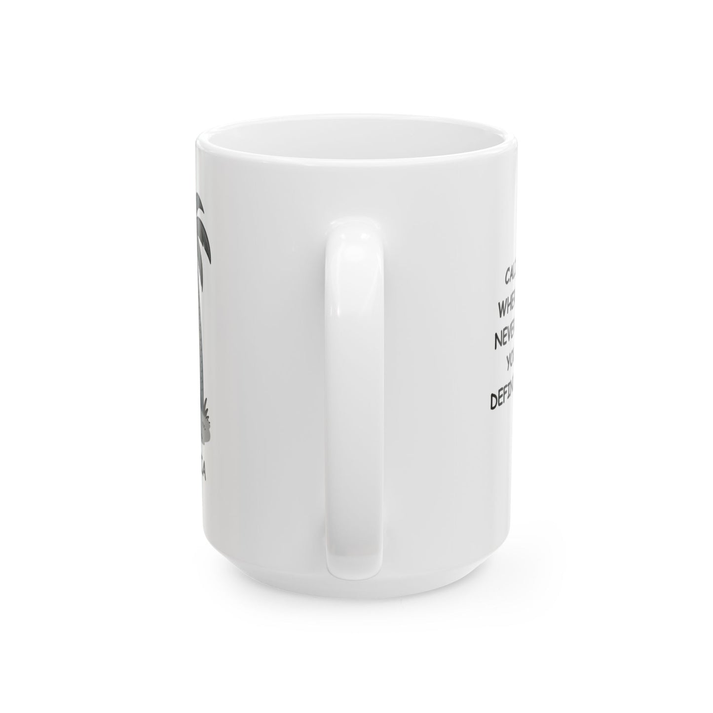 "California: Where the sun never sets, but your Wi-Fi definitely does." Ceramic Mug | 11oz & 15oz | 12727