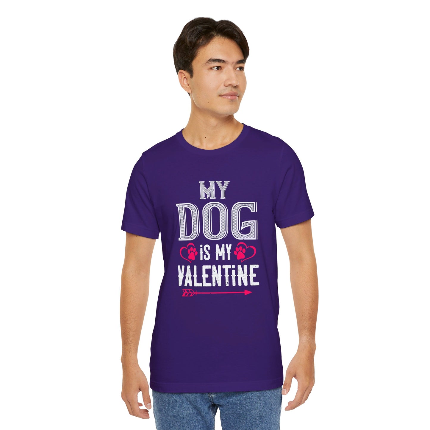 My Dog Is My Valentine - Unisex Jersey Short Sleeve Tee