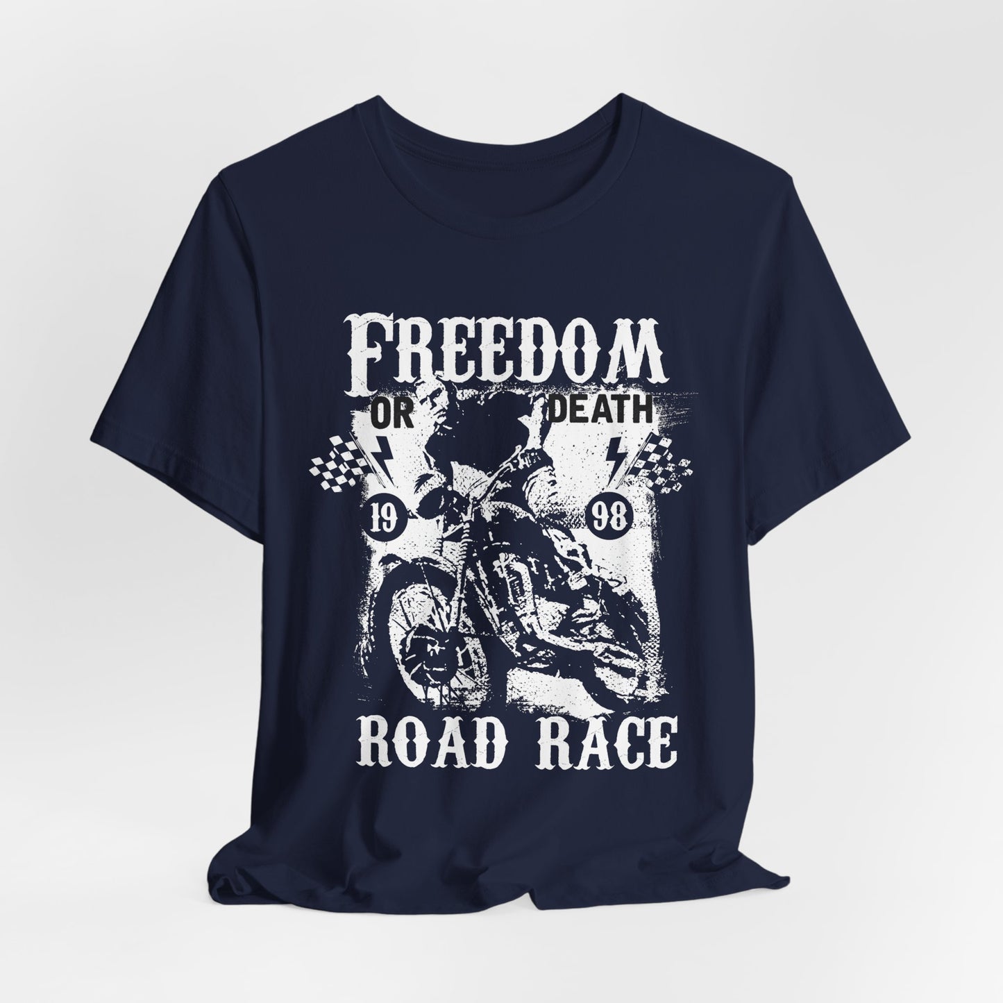 Freedom or Death,  Road Race - Unisex Jersey Short Sleeve Tee - 13405