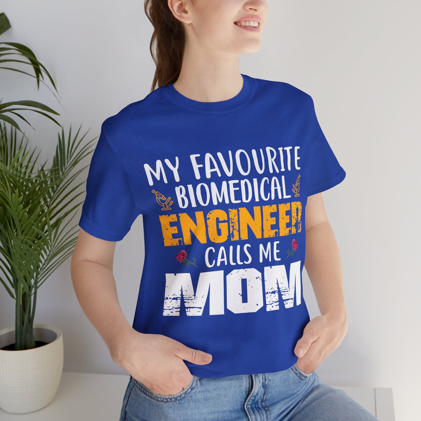 My Favorite Biochemical Engineer Calls Me Mom - Unisex Jersey Short Sleeve Tee - 13552