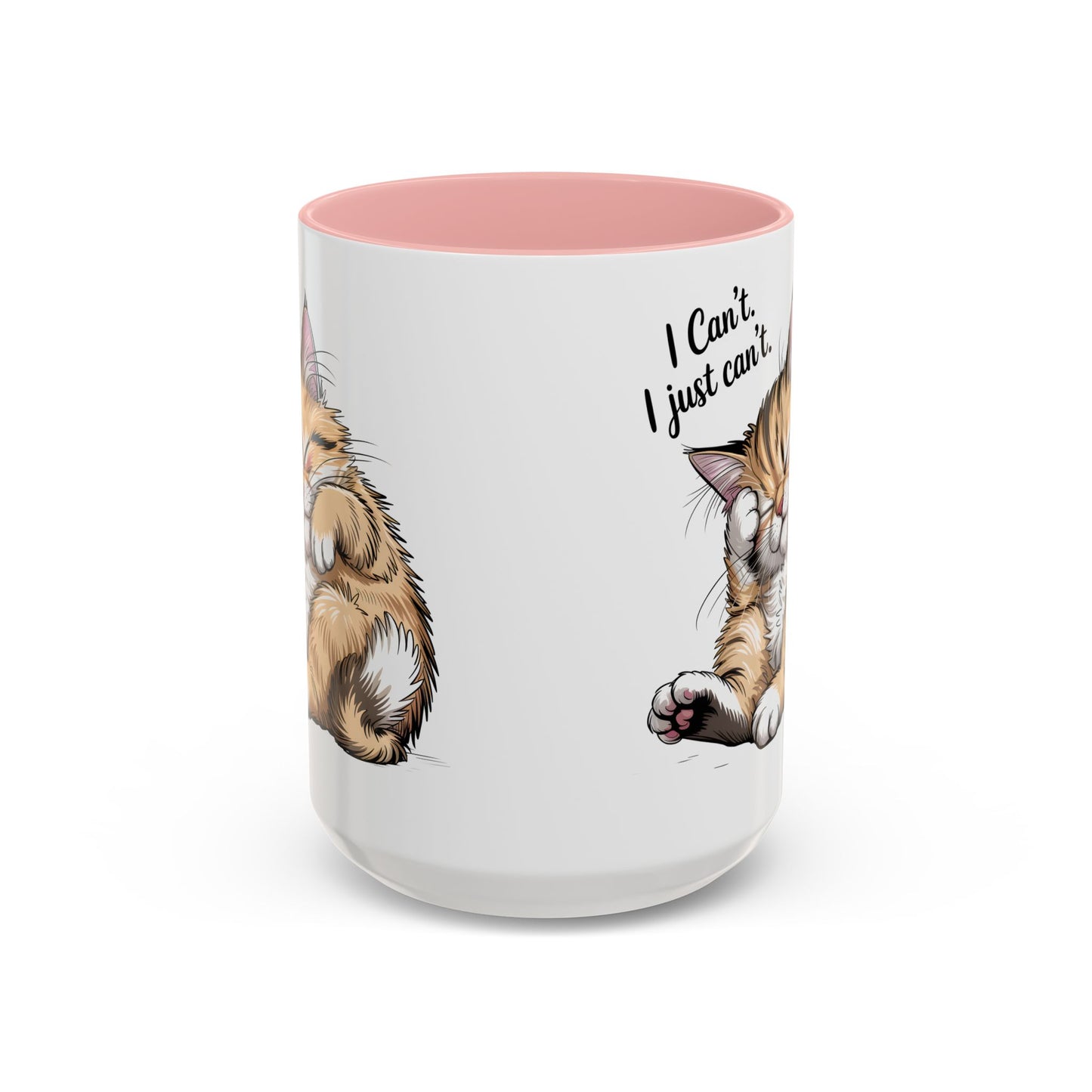 I Can’t, I Just Can’t – Cute Lazy Cat Mug, Funny Coffee Gift for Cat Lovers (11oz / 15oz) - 14787