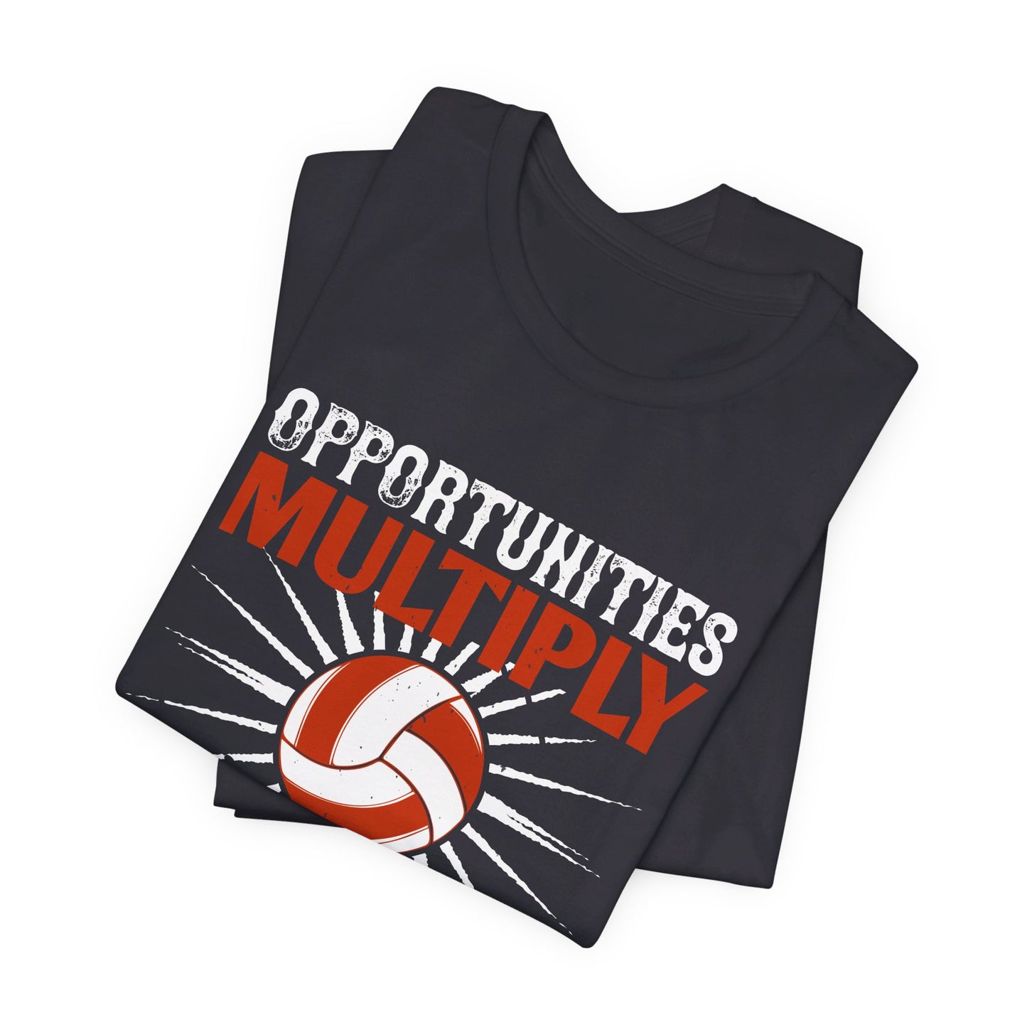 Opportunities multiply as they are seized - Unisex Jersey Short Sleeve Tee