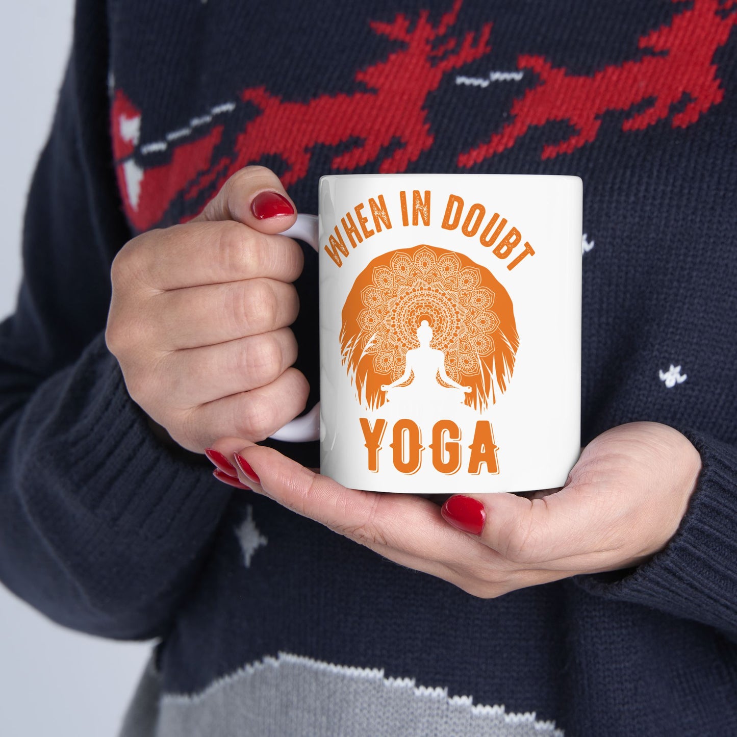 When in Doubt Yoga Mug - When in Doubt, Yoga, Motivational Gift for Yogis - 13165