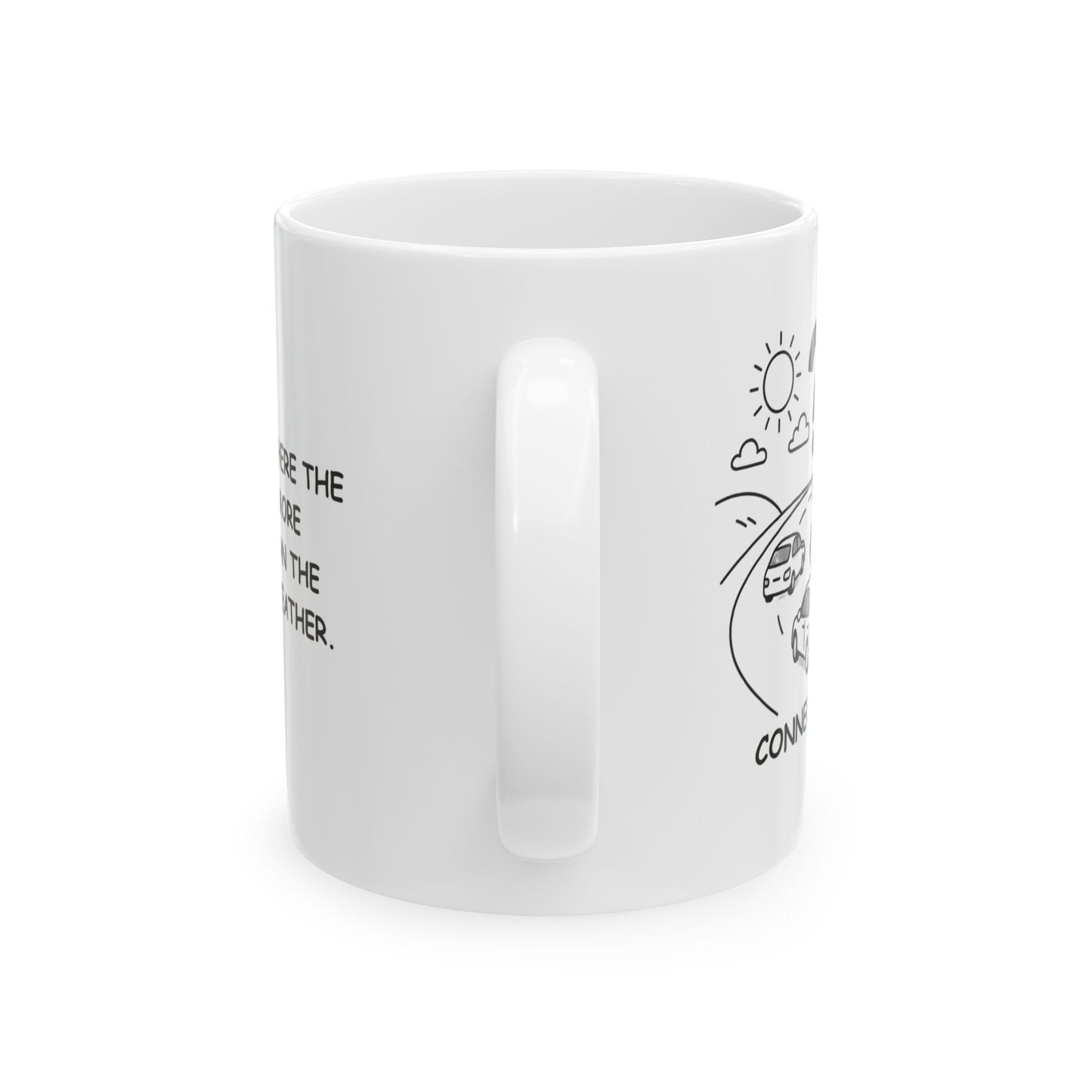 "Connecticut: Where the only thing more confusing than the roads is the weather." Ceramic Mug - 13801