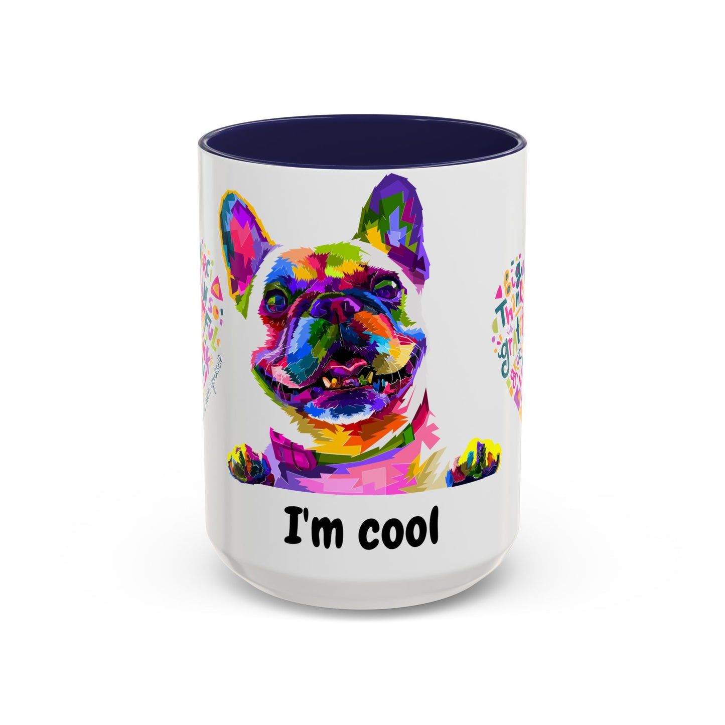 I am Cool - Accent Coffee Mug (11, 15oz)