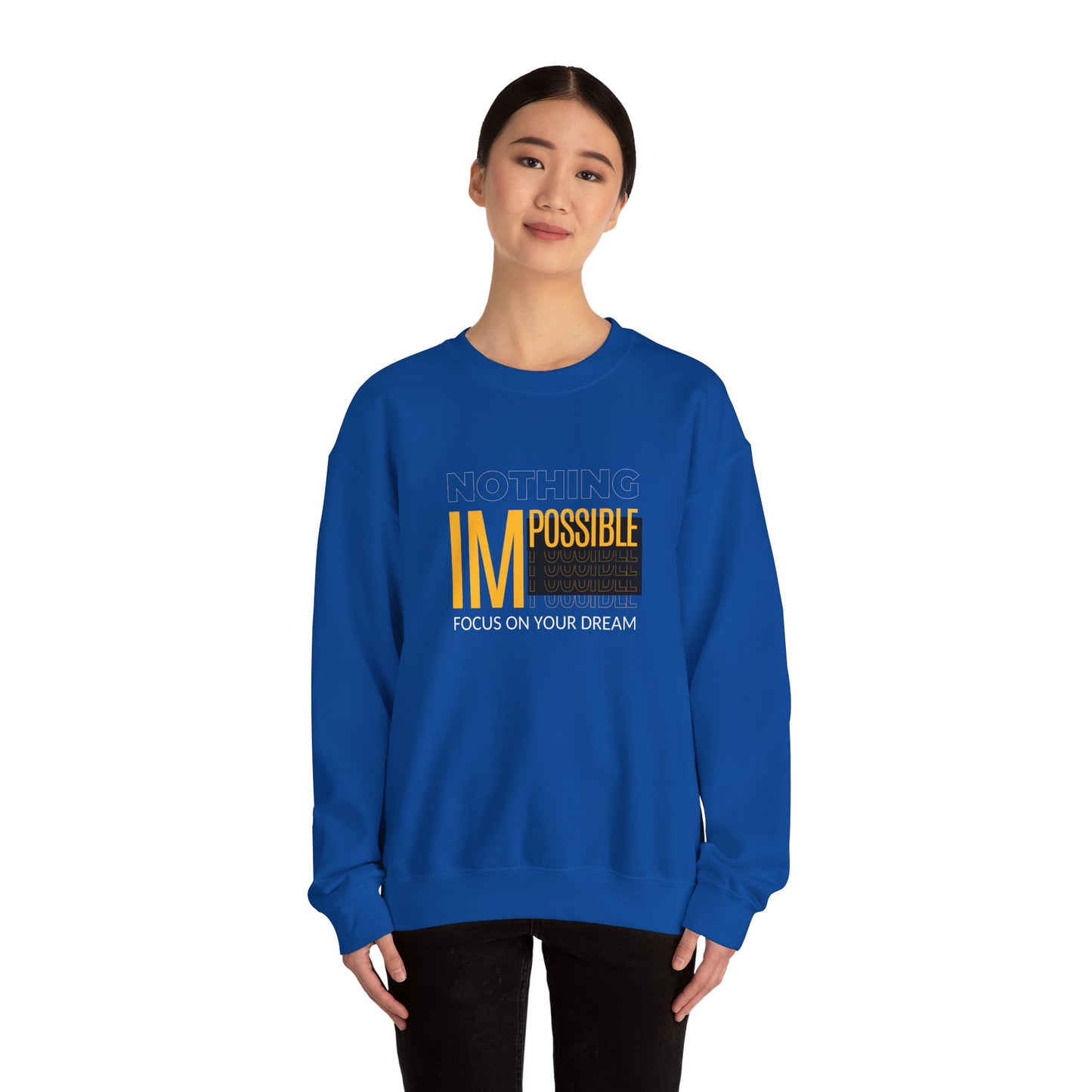 Nothing Impossible, Focus On Your Dream - Unisex Heavy Blend™ Crewneck Sweatshirt