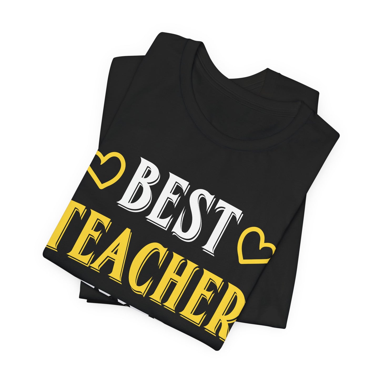 Best Teacher Ever - Unisex Jersey Short Sleeve Tee - 13396