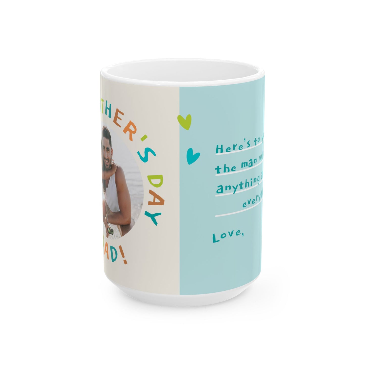 Personalized Father's Day Mug, Gift for Dad, Custom Ceramic Cup for Him, Coffee Lover Present, Heartfelt Message - 14032