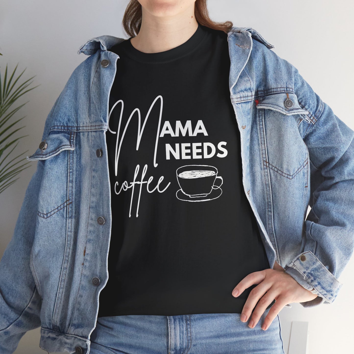 Mama Needs Coffee Shirt – Funny Mother’s Day Gift for Moms - 14877