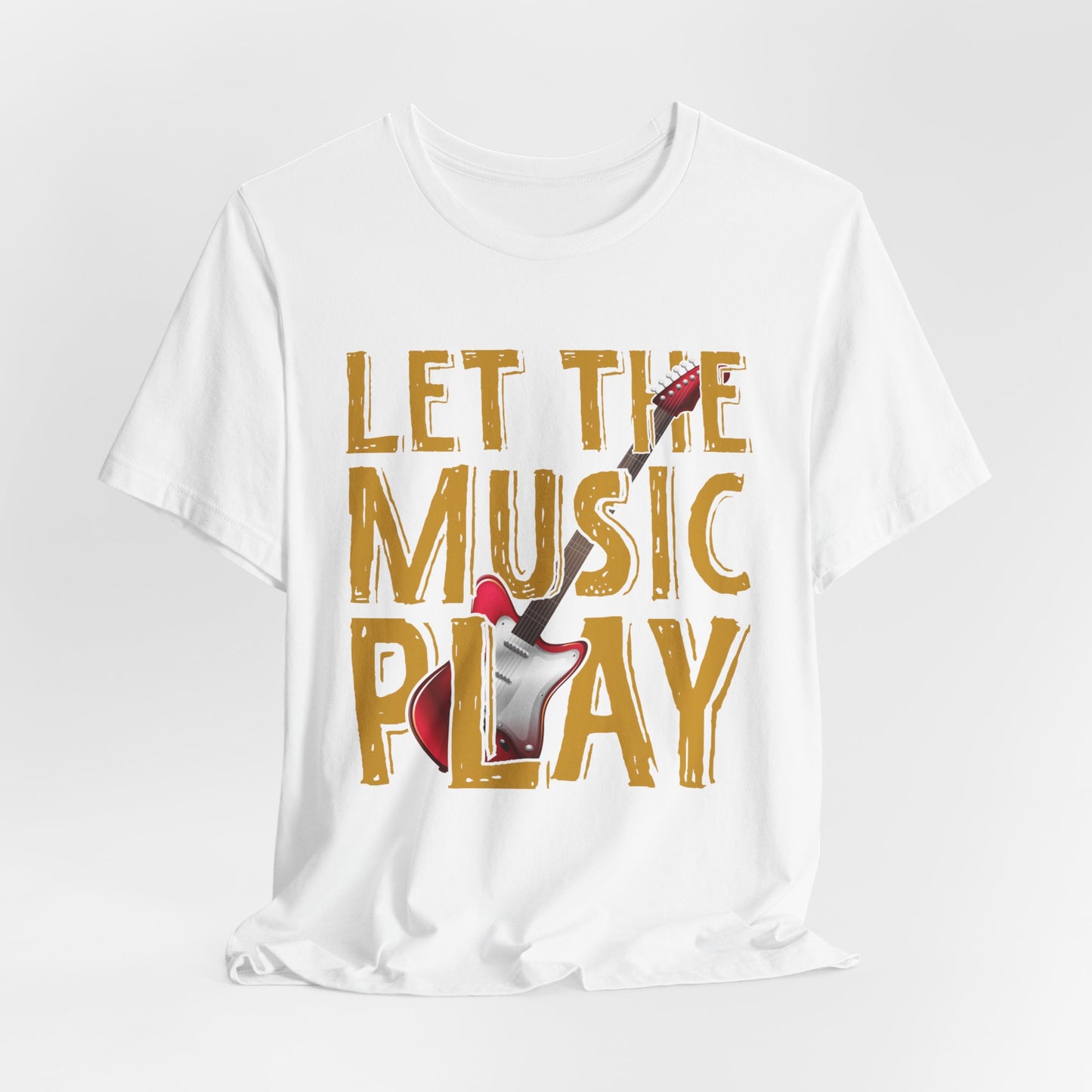 Music: Let The Music Play - Unisex Jersey Short Sleeve Tee