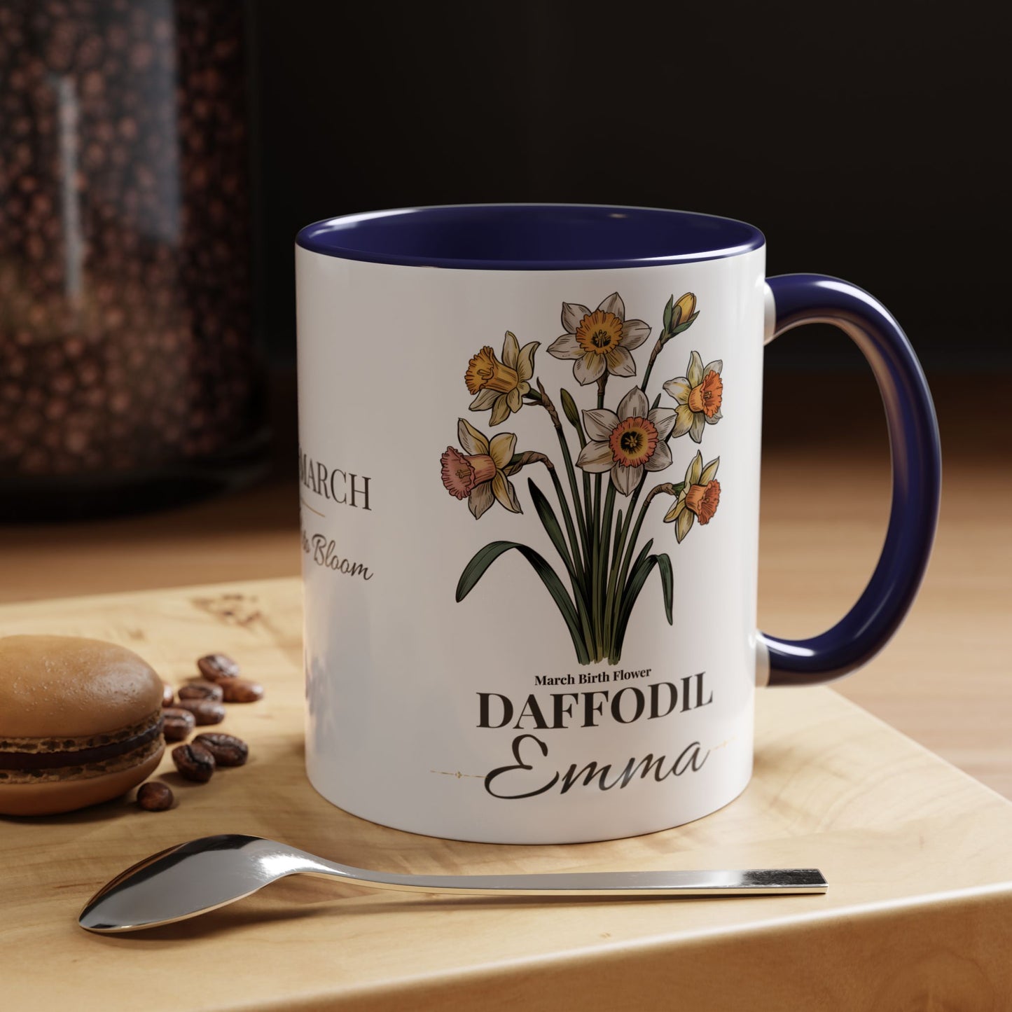 March Birth Flower Mug – Daffodil Custom Name Coffee Cup, Born in March Made to Bloom Birthday Gift (11oz / 15oz) - 14797