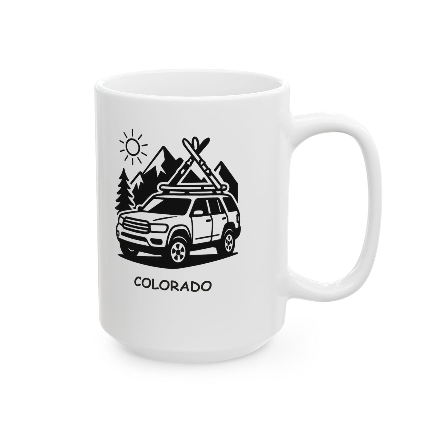 "Colorado: Where your car’s ski rack is more useful than your air conditioning." Ceramic Mug - 13429