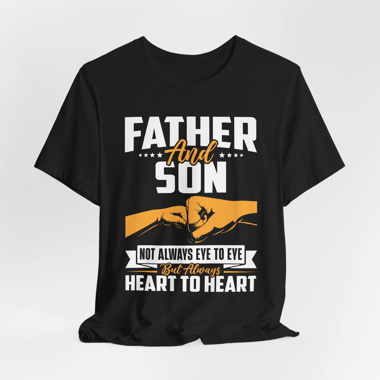 Father & Son, Not Always Eye To Eye, But Always Heart To Heart - Unisex Jersey Short Sleeve Tee - 13721