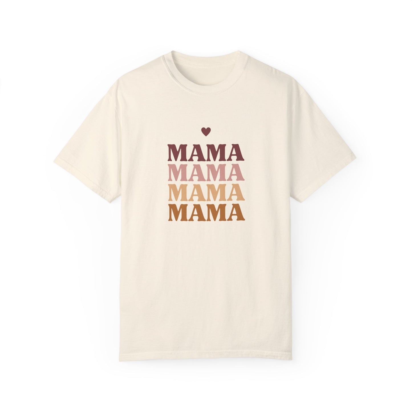 Mama - Unisex Garment-Dyed T-shirt - 11717