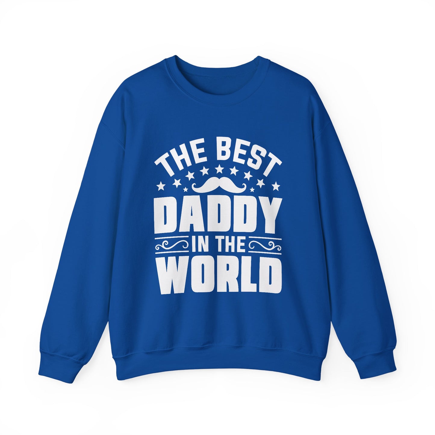 The Best Daddy in the World Sweatshirt - 12909