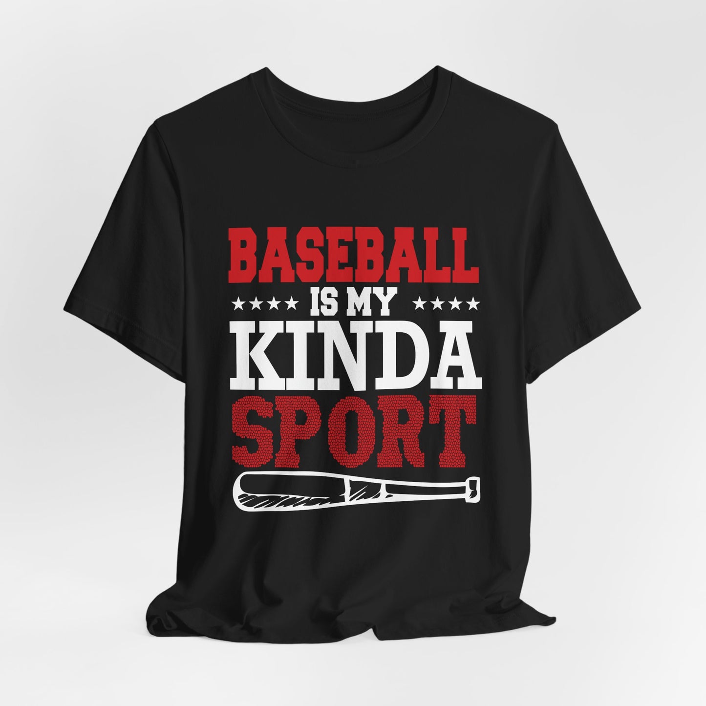 Baseball Is My Kinda Sport - Unisex Jersey Short Sleeve Tee - 13910