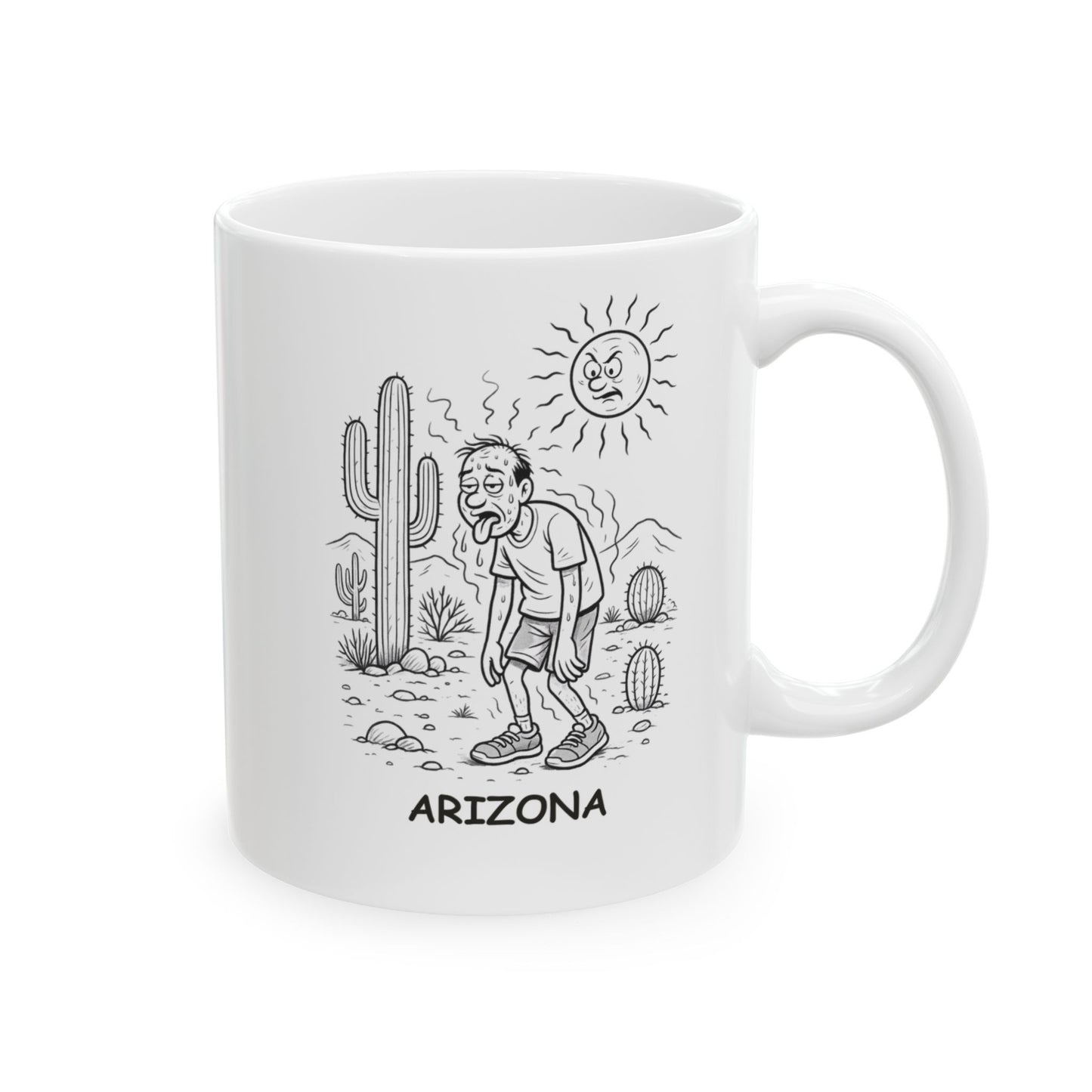 "Arizona: We don’t do winter—we do summer year-round." Ceramic Mug - 13228