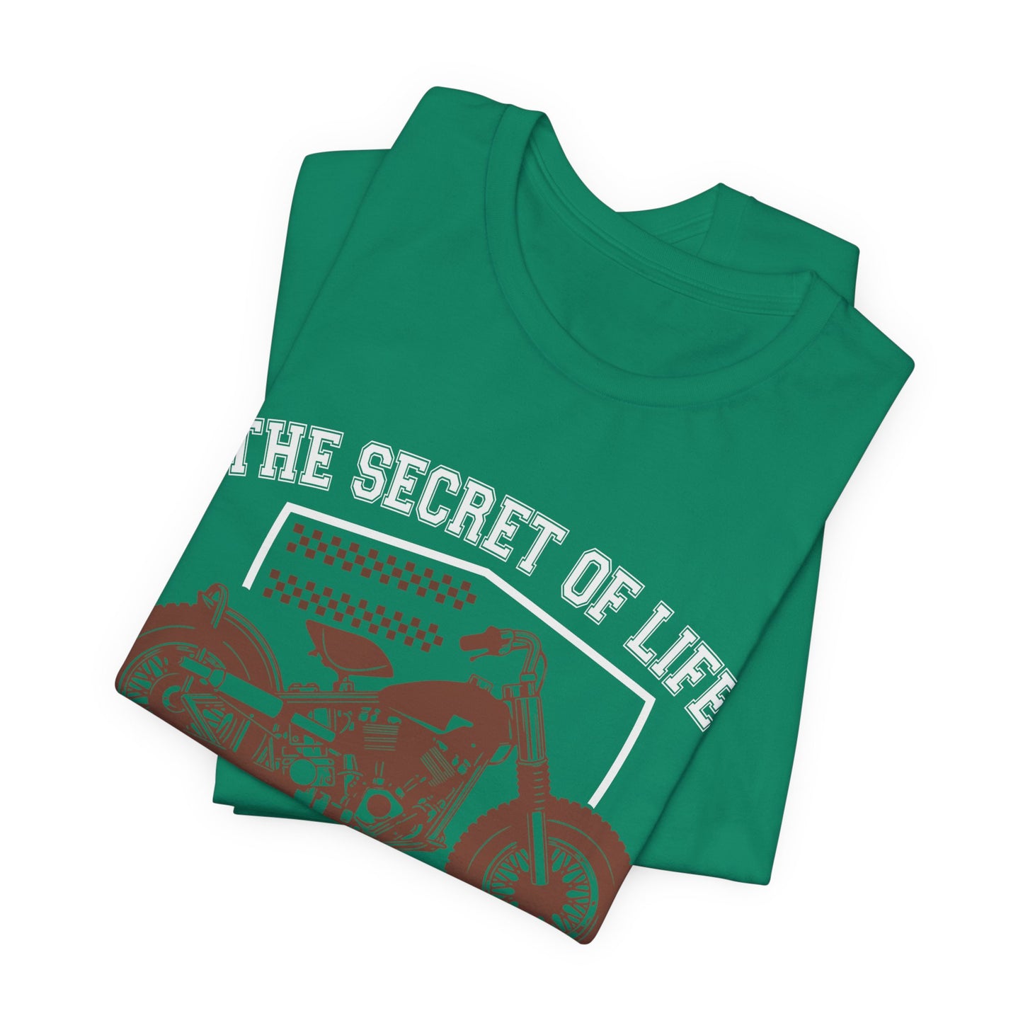 Motobikes: The Secret of Life, Just Enjoy the Ride - Unisex Jersey Short Sleeve Tee - 13100