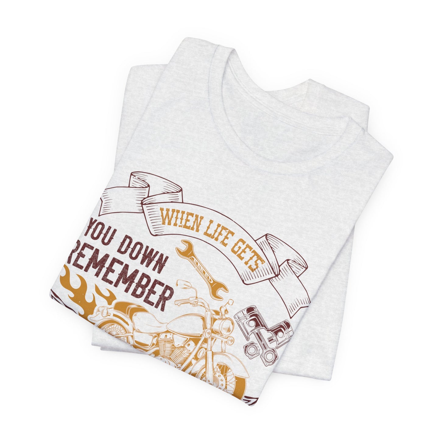 When Life Gets You Down, Remember It's Only One Down and the Rest is Up - Unisex Jersey Short Sleeve Tee - 14102