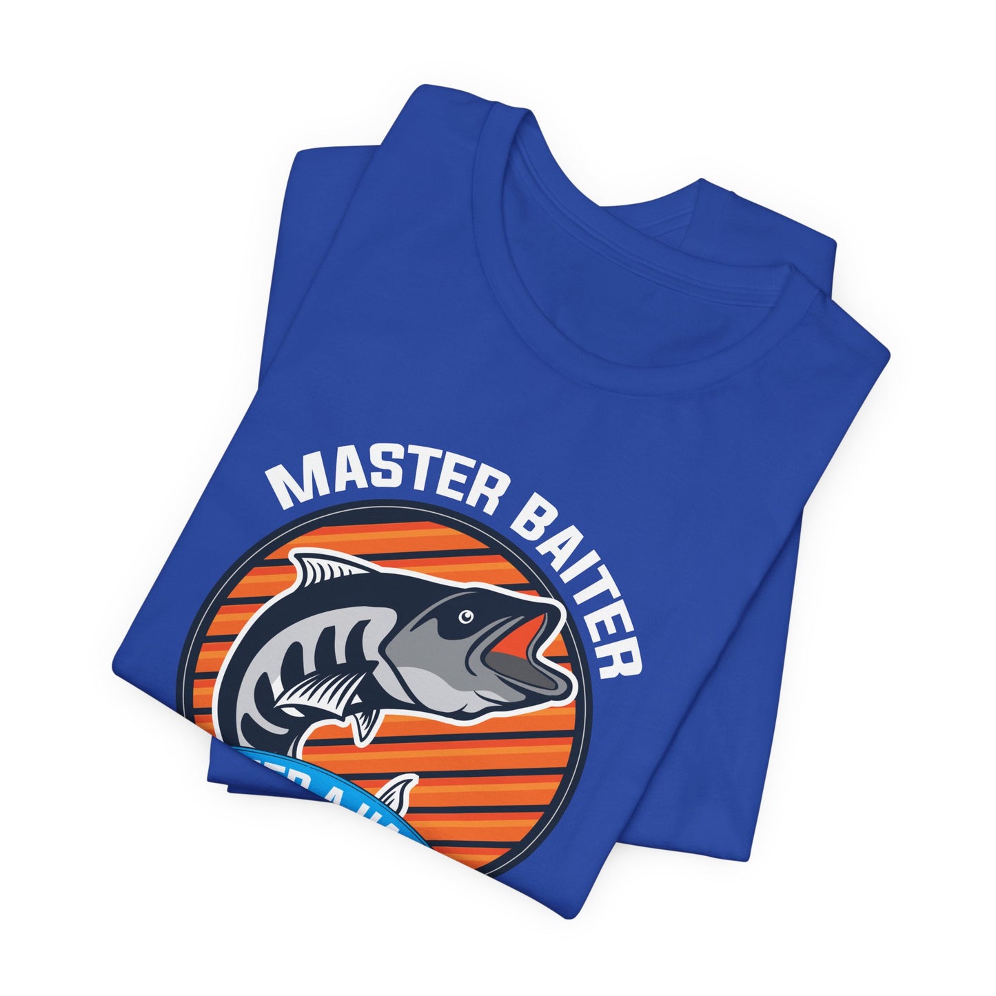 Master Baiter, Need A Hand With That? - Unisex Jersey Short Sleeve Tee