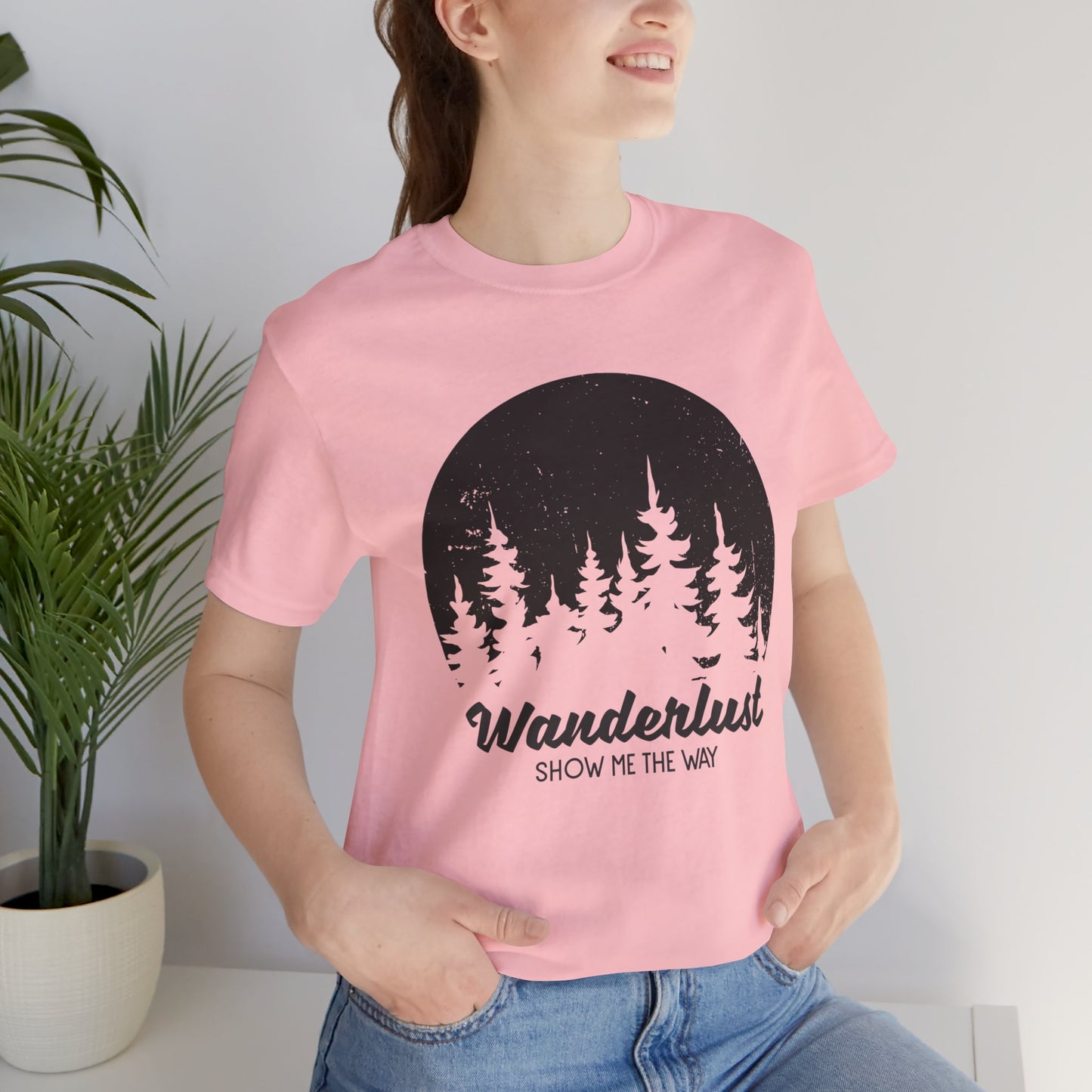 Camping: Wanderlust Show Me The Way - Unisex Jersey Short Sleeve Tee