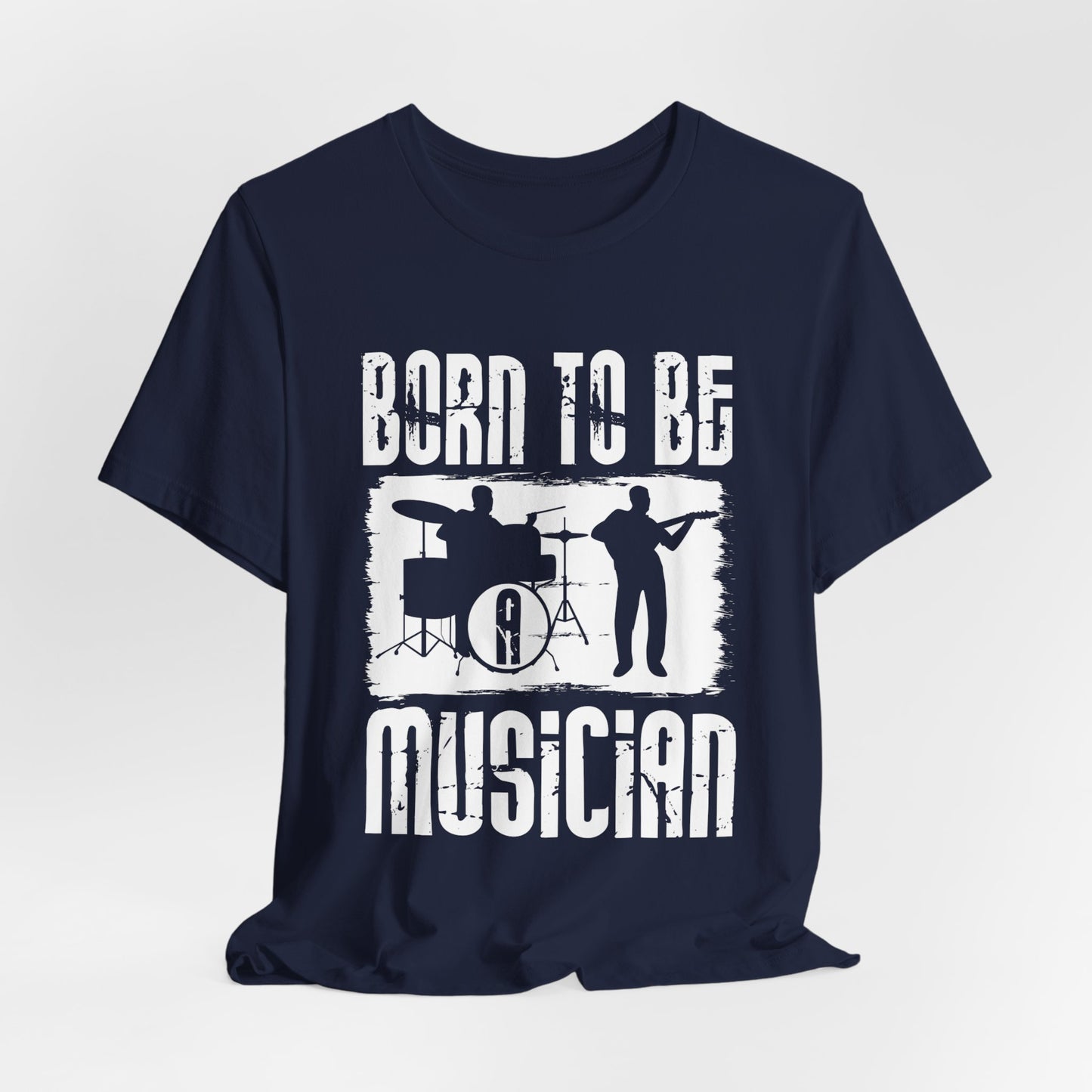 Born To Be A Musician - Unisex Jersey Short Sleeve Tee