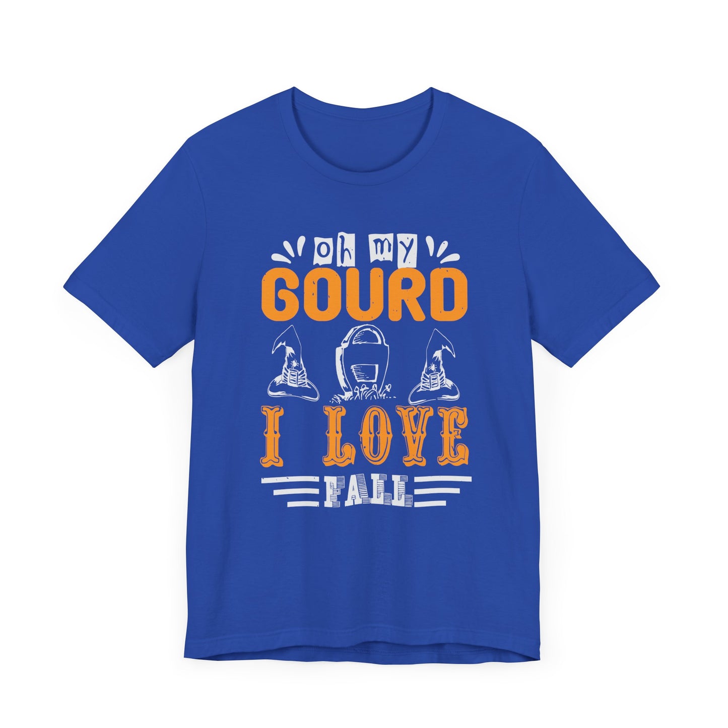 Oh My Gourd, I Love Fall - Unisex Jersey Short Sleeve Tee